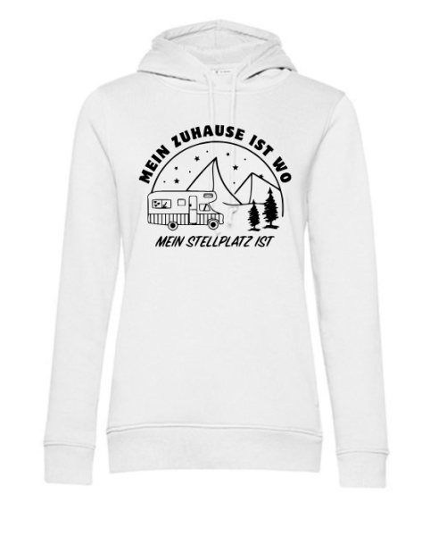 Hoodie "Zuhause ist, wo mein Stellplatz ist"